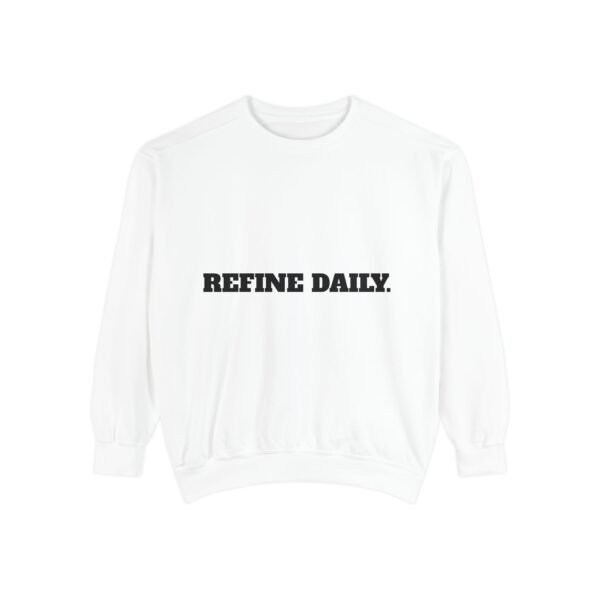 Refine Daily Sweatshirt — Minimal Motivational Crewneck
