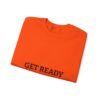 get ready crewneck sweatshirt — high quality graphic crewneck