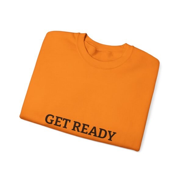 get ready crewneck sweatshirt — high quality graphic crewneck