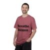 high premium breathe. balance. become. yoga t shirt
