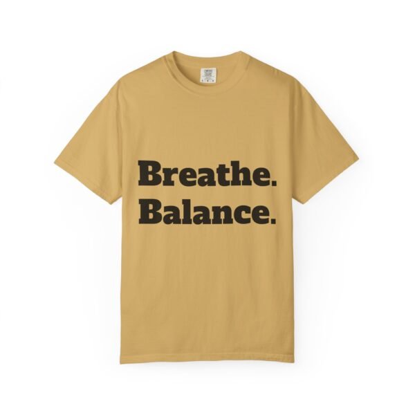 high premium breathe. balance. become. yoga t shirt