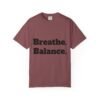 high premium breathe. balance. become. yoga t shirt