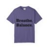 high premium breathe. balance. become. yoga t shirt