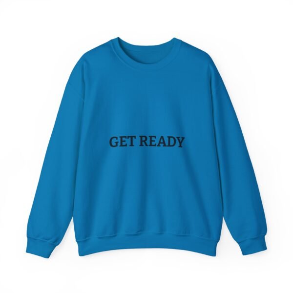 get ready crewneck sweatshirt — high quality graphic crewneck