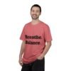 high premium breathe. balance. become. yoga t shirt