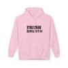 fresh breath quality hoodie — high quality unisex midweight fleece fresh breath quality hoodie — high quality unisex midweight fleece
