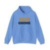 KEEP GOING Inspirational Hoodie — Premium Motivational Pullover