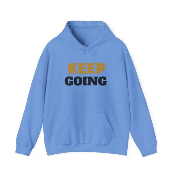 KEEP GOING Inspirational Hoodie — Premium Motivational Pullover