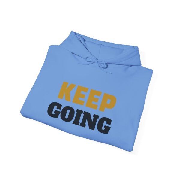 KEEP GOING Inspirational Hoodie — Premium Motivational Pullover