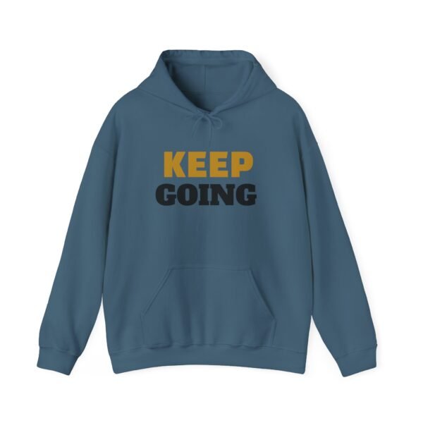 KEEP GOING Inspirational Hoodie — Premium Motivational Pullover