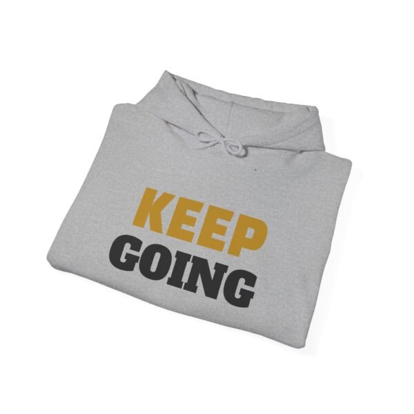 KEEP GOING Inspirational Hoodie — Premium Motivational Pullover