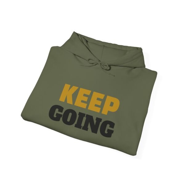 KEEP GOING Inspirational Hoodie — Premium Motivational Pullover