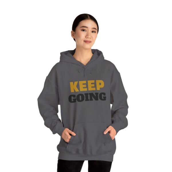 KEEP GOING Inspirational Hoodie — Premium Motivational Pullover