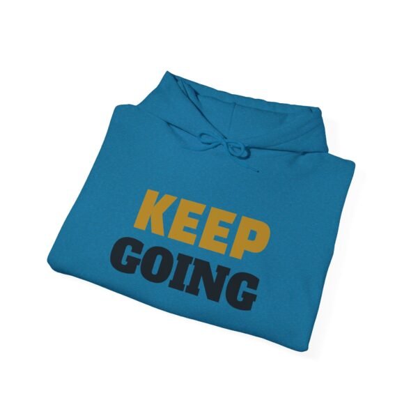 KEEP GOING Inspirational Hoodie — Premium Motivational Pullover