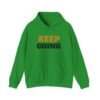KEEP GOING Inspirational Hoodie — Premium Motivational Pullover