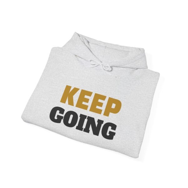 KEEP GOING Inspirational Hoodie — Premium Motivational Pullover