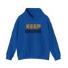 KEEP GOING Inspirational Hoodie — Premium Motivational Pullover