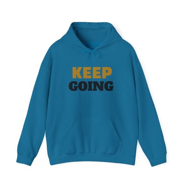 KEEP GOING Inspirational Hoodie — Premium Motivational Pullover