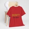 13268155883246063793_2048-1.jpeg Don't Worry Tee — Minimalist Positive Message Graphic T-Shirt