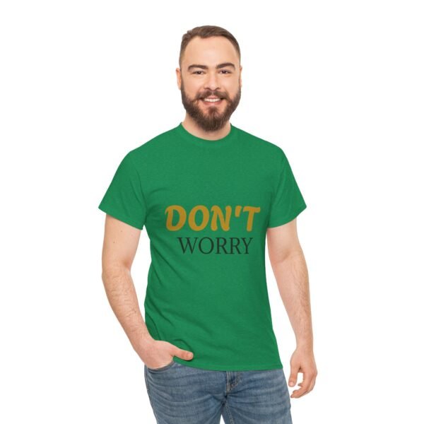 13604096915693764356_2048-2.jpeg Don't Worry Tee — Minimalist Positive Message Graphic T-Shirt