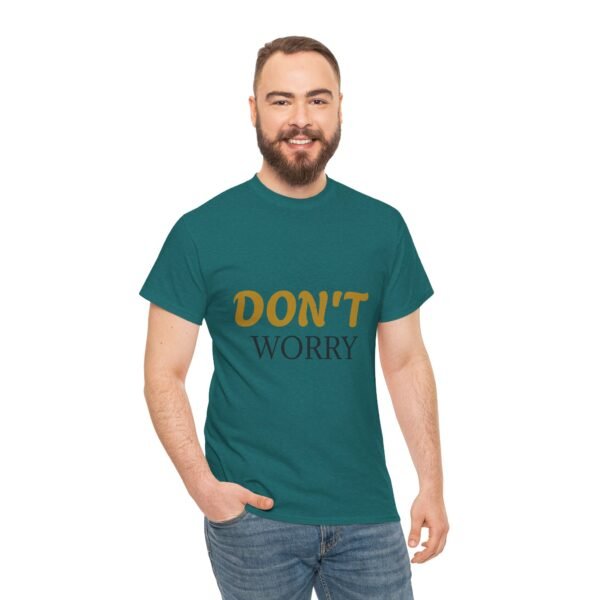 3953221961868852879_2048-2.jpeg Don't Worry Tee — Minimalist Positive Message Graphic T-Shirt