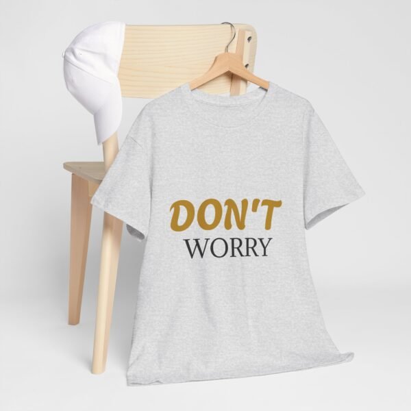 4390000111507812613_2048-2.jpeg Don't Worry Tee — Minimalist Positive Message Graphic T-Shirt