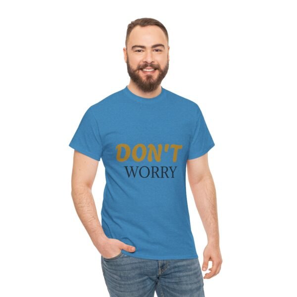 5234547542155423357_2048-2.jpeg Don't Worry Tee — Minimalist Positive Message Graphic T-Shirt