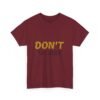 7628167632821355057_2048-1.jpeg Don't Worry Tee — Minimalist Positive Message Graphic T-Shirt