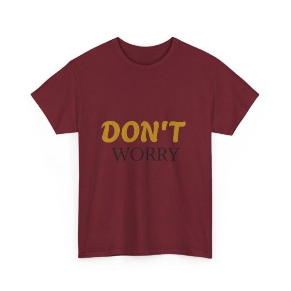 7628167632821355057_2048-1.jpeg Don't Worry Tee — Minimalist Positive Message Graphic T-Shirt