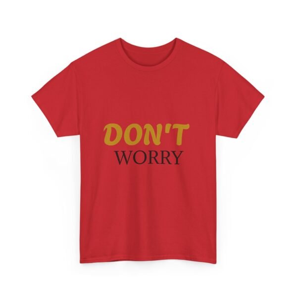 8773680134099871984_2048-1.jpeg Don't Worry Tee — Minimalist Positive Message Graphic T-Shirt