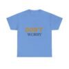 926830890655392480_2048-2.jpeg Don't Worry Tee — Minimalist Positive Message Graphic T-Shirt