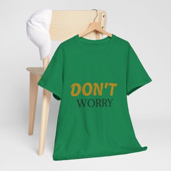9989001007403397803_2048-2.jpeg Don't Worry Tee — Minimalist Positive Message Graphic T-Shirt